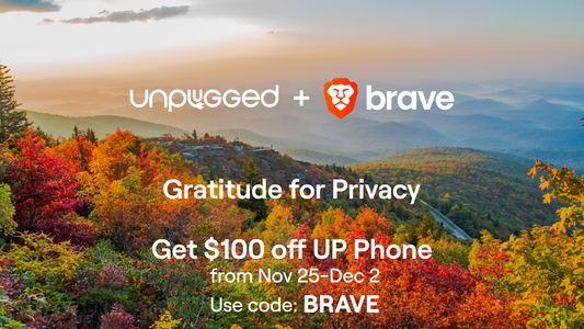 Unplugged + Brave Browser and Search