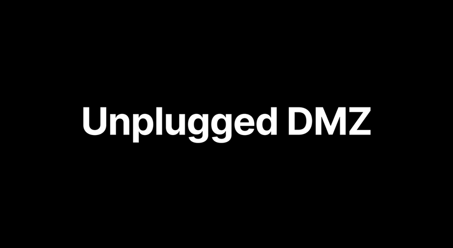Unplugged DMZ: A Checkpoint Between Your Apps and the Outside World