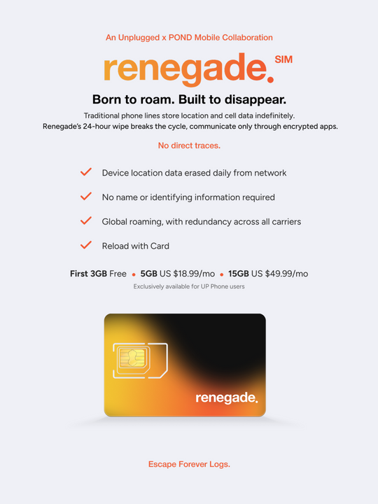 Renegade SIM — Enhanced Freedom and Privacy